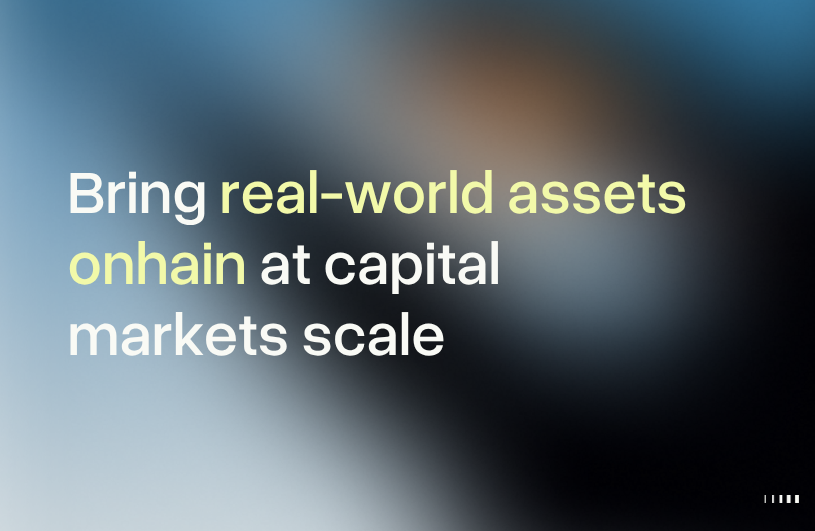 Bring real world assets onchain at capital markets scale